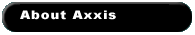 About AXXIS